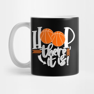 Hoop There It Is Basketball Mug